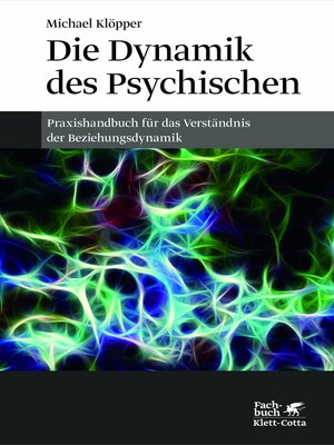 cover image of Die Dynamik des Psychischen